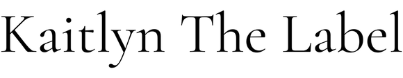 Kaitlyn The Label